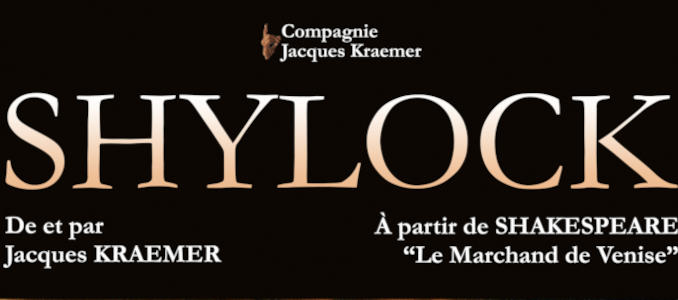 Shylock, de et par Jacques Kraemer